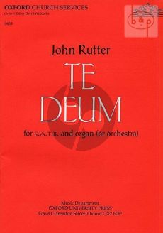 Te Deum SATB-Organ or Orchestra Vocal Score