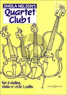 Nelson Quartet Club Vol. 1 2 Violins- Viola or Violin 3 and Violoncello (Score/Parts)