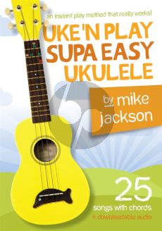 Jackson Uke'n Play Supa Easy Ukulele (Book-Audio Download)