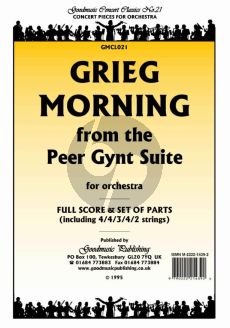 Grieg Morning from the Peer Gynt Suite for Orchestra Score and Parts