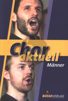 Chor aktuell Männer (zum Teil mit Instrumenten) (Oskar Egle, Stefan Kalmer und Hans-Joachim Lustig)