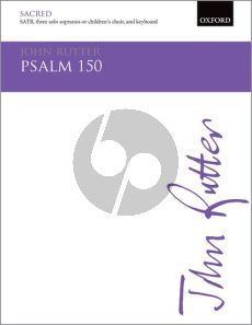 Rutter Psalm 150 (SSS Soli-SATB-Brass-Perc.-Organ) (reduction Choir-Organ)