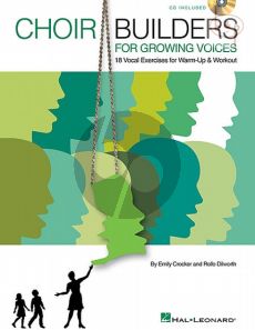Choir Builders for Growing Voices