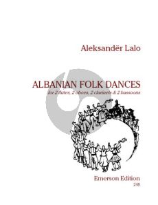 Lalo Albanian Folk Dances 2 Flutes-2 Oboes-2 Clarinets-2 Bassoons (Score/Parts)