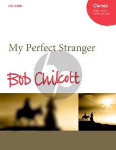 Chilcott My Perfect Stranger Upper Voices-SATB (with Solos)-Harp Vocal Score