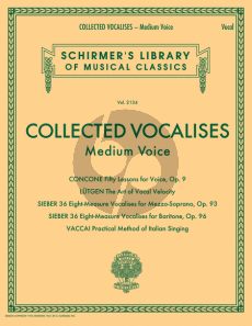 Collected Vocalises - Concone, Lutgen, Sieber, Vaccai Medium Voice