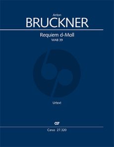 Bruckner Requiem d-Moll WAB 39 Soli-Chor-Orchester (Partitur) (Anselm Eber)