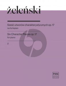 Zelenski 6 Character Pieces Op.17 Vol.2 No. 4 - 6 for Piano (edited by Anna Miernik)