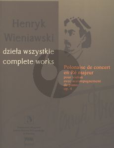 Wieniawski Polonaise de Concert Op.4 D-Major for Violin and Piano (Edited by Irena Poniatowska)