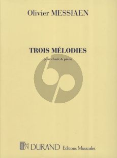 Messiaen 3 Melodies pour Voix Elevees et Piano (French)