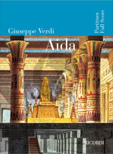 Verdi Aida for Soli SATB divisi and Orchestra Fullscore