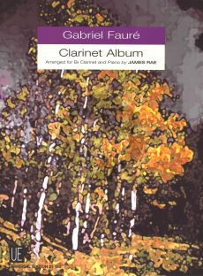 Faure Clarinet Album for Bb Clarinet - Piano (Arr. James Rae)