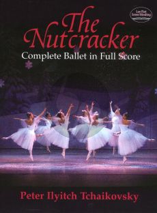 Tchaikovsky Nutcracker Ballet Complete (Score) (Dover)