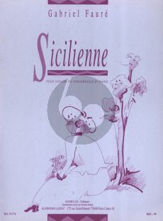 Faure Sicilienne Op.78 for Violin or Violoncello and Piano