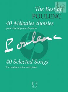 The Best of Poulenc Medium Voice and Piano (40 Selected Songs)