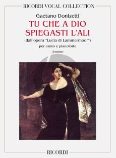 Donizetti Tu Che A Dio Spiegasti L'ali Tenor Voice and Piano (from Lucia di Lammermoor)