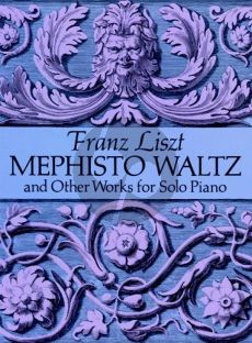 Liszt Mephisto Waltz & other Works piano