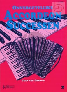 Onvergetelijke Accordeon Successen Vol.2