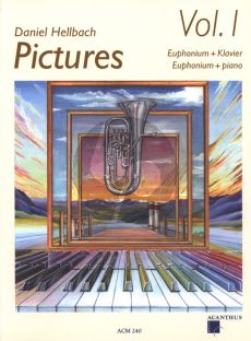 Hellbach Pictures Vol.1 fur Euphonium und Klavier Buch mit Cd