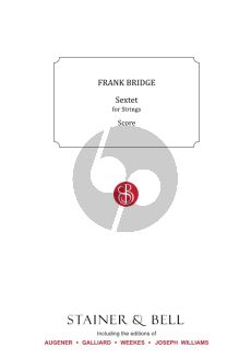 Bridge Sextet for Strings 2 Violins, 2 Violas and 2 Violoncellos Score and Parts