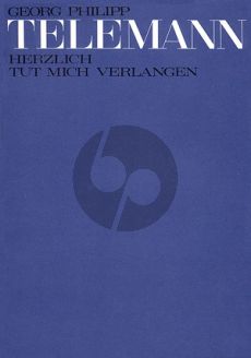 Telemann Herzlich tut mich Verlangen TWV 1:784 TBsoli-SATB-Strings-Organ Full Score (Telemann-Archiv)