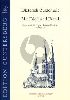 Buxtehude Mit Fried und Freud BuxWV 76 (Trauermusik) Soprano-Bass-Strings (Score/Parts) (edited by L.von Zadow)