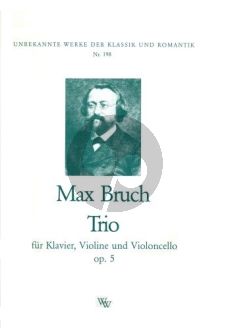 Bruch Trio C Minor Op.5 Violin Violoncello and Piano