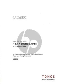 Palmeri Misa a Buenos Aires MezzoSopran-SATB, Bandoneon-Klavier-Orchester (Misatango) (Full Score)