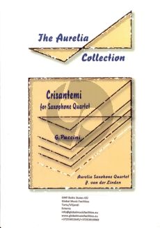 Puccini Crisantemi 4 Saxophones (SATB) (Score/Parts) (arr. Johan van der Linden)