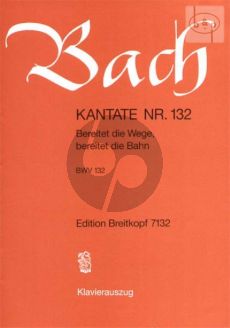 Bach Kantate No.132 BWV 132 - Bereitet die Wege, bereitet die Bahn (Deutsch) (KA)