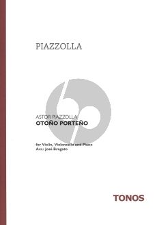 Piazzolla - Otono Porteno Vi.-Vc.-Klavier Komplett