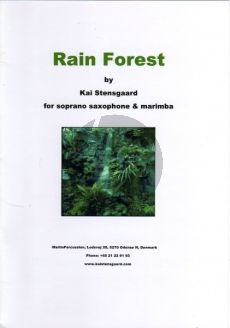 Stensgaard Rainforest for Soprano Saxophone and Marimba