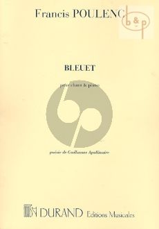 Poulenc Bleuet Voix Moyenne et Piano (Poeme de Guillaume Apollinaire)