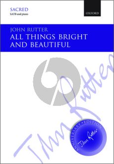 Rutter All things Bright and Beautiful SATB and Piano