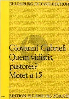 Gabrieli Quem Vidistis Pastores? Motet a 15 aus den Symphoniae Sacrae No. 25 Partitur