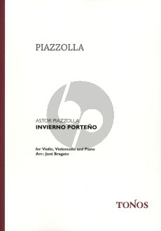 Piazzolla Invierno Portena Violin-Cello-Piano (arranged by Jose Bragato)